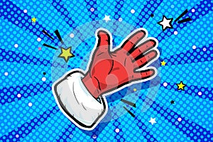 Hand of Santa Claus in red suit and mitten showing Gesture open palm. Hand gives or receives. Retro style pop art