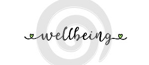 Hand sketched WELLBEING word as logo. Lettering for web ad banner, flyer, header, advertisement, poster, label,sticker