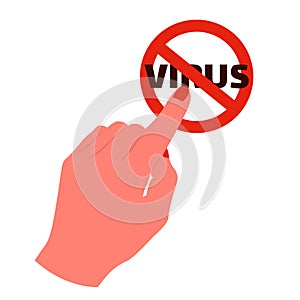 Hand touching, pressing or pointing a stop sign button with inscription virus with index finger.