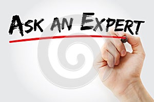 Hand writing Ask an expert with marker, business concept background