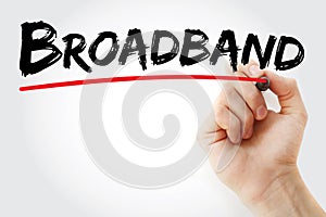 Hand writing Broadband with marker