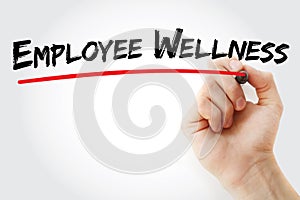 Hand writing Employee Wellness with marker, health concept background