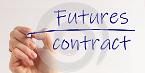 Hand writing inscription Futures Contract with marker, concept