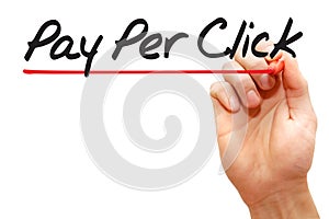 Hand writing Pay Per Click, business concept