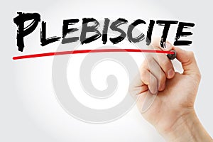 Hand writing Plebiscite with marker