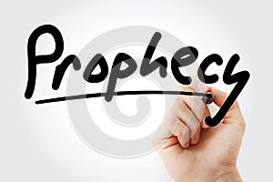 Hand writing Prophecy with marker