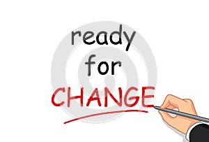 Hand writing ready for change