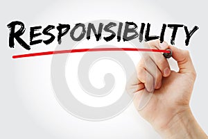 Hand writing Responsibility with marker, business concept background