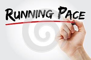 Hand writing Running pace with marker