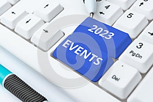 Hand writing sign 2023 Events. Business approach New year celebrations schedule calendar important event planning