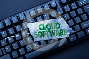 Hand writing sign Cloud Software. Internet Concept Programs used in Storing Accessing data over the internet Typing New