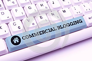 Hand writing sign Commercial Blogging. Business overview published and used by an organization or corporation Typing
