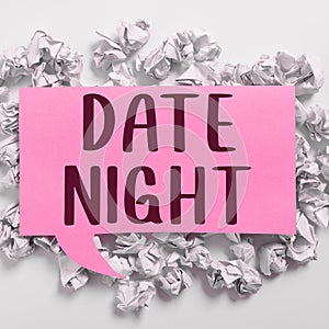 Hand writing sign Date Night. Internet Concept a time when a couple can take time for themselves away from