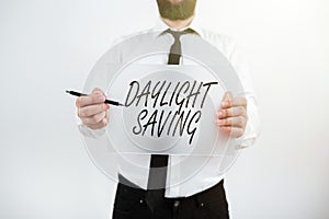 Hand writing sign Daylight SavingStorage technologies that can be used to protect data. Business idea Storage