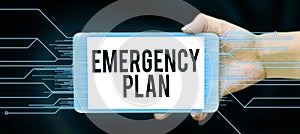 Hand writing sign Emergency Plan. Internet Concept Procedures for response to major emergencies Be prepared