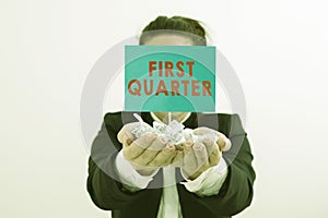 Sign displaying First Quarter. Business idea one of the considered four principal phases of the moon