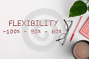 Hand writing sign Flexibility 100 90 80 . Business idea How much flexible you are malleability level