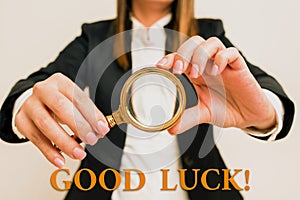 Hand writing sign Good Luck. Concept meaning A positive fortune or a happy outcome that a person can have Woman Having