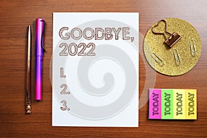 Hand writing sign Goodbye 2022. Business showcase New Year Eve Milestone Last Month Celebration Transition photo