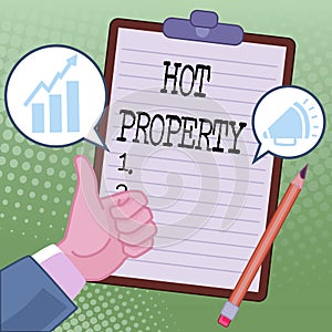 Hand writing sign Hot Property. Business idea Something which is sought after or is Heavily Demanded Hands Thumbs Up