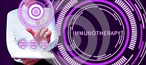 Hand writing sign Immunotherapy. Business overview treatment or prevention of disease that involves enhancement of