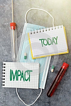 Hand writing sign Impact. Business idea action of one object coming forcibly into contact with another Writing photo