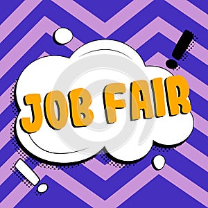 Hand writing sign Job Fair. Word Written on An event where a person can apply for a job in multiple companies