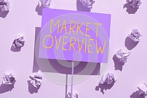 Hand writing sign Market Overview. Business concept brief synopsis of a commercial or industrial market