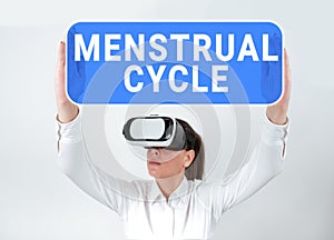 Hand writing sign Menstrual Cycle. Business idea monthly cycle of changes in the ovaries and uterus lining