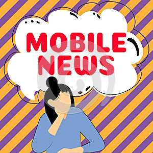 Hand writing sign Mobile News. Word for the delivery and creation of news using mobile devices