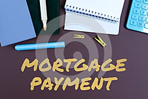 Hand writing sign Mortgage Payment. Business overview email sent to subscribers informing them about the news