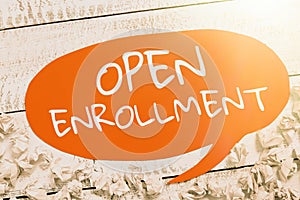 Hand writing sign Open Enrollment. Business overview policy of allowing qualifying students to enroll in school