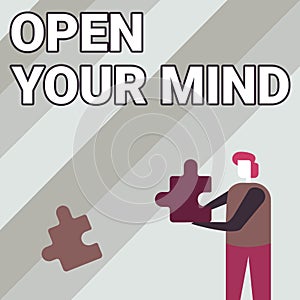 Hand writing sign Open Your Mind. Internet Concept to be able to understand different ideas or ways of thinking Business