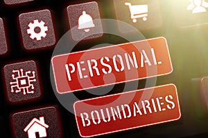 Hand writing sign Personal Boundaries. Business showcase something that indicates limit or extent in interaction with