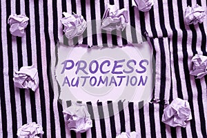 Hand writing sign Process Automation. Business overview the use of technology to automate business actions