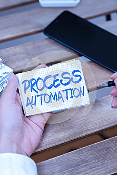 Hand writing sign Process Automation. Conceptual photo the use of technology to automate business actions
