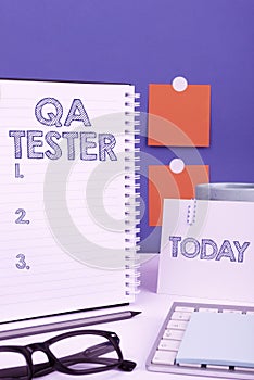 Hand writing sign Qa Tester. Business approach Quality assurance of an on going project before implementation