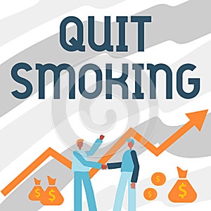 Hand writing sign Quit Smoking. Concept meaning process of discontinuing tobacco and any other smokers Two Men Standing