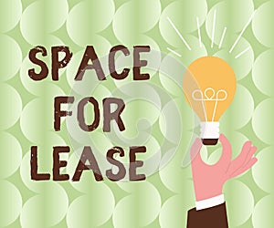 Hand writing sign Space For Lease. Business overview Available location for rent to use for commercial purposes