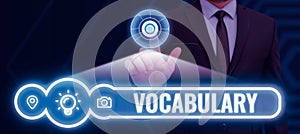 Hand writing sign Vocabulary. Business overview collection of words and phrases alphabetically arranged and explained or