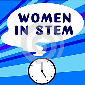 Hand writing sign Women In Stem. Business showcase Science Technology Engineering Mathematics Scientist Research