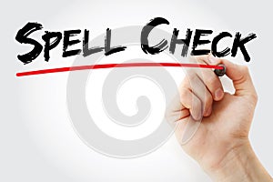 Hand writing Spell Check with marker, concept background