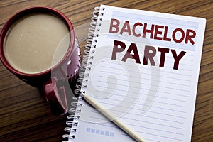 Hand writing text caption inspiration showing Bachelor Party. Business concept for Stag Fun Celebrate written on note paper notepa photo