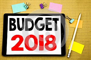 Hand writing text caption inspiration showing Budget 2018. Business concept for Household budgeting accounting planning Written on