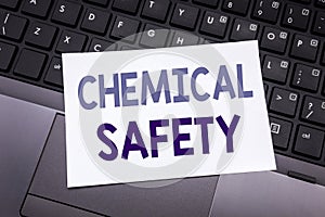 Hand writing text caption inspiration showing Chemical Safety. Business concept for Hazard Health At Work written on sticky note p