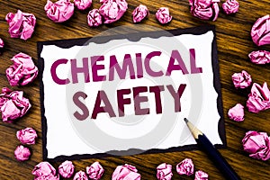 Hand writing text caption inspiration showing Chemical Safety. Business concept for Hazard Health At Work Written on sticky note p