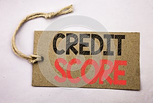 Hand writing text caption inspiration showing Credit Score. Business concept for Financial Rating Record written on price tag pape