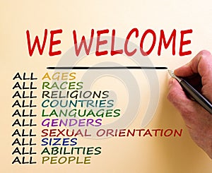 Hand writing `we welcome`, isolated on white background. Business concept. Copy space. Diversity ethnicity gender age sexual