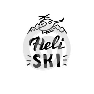 Hand written heli ski logo. Banner for mountain freeride sport