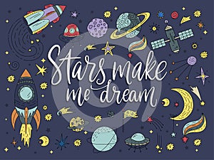 Handdrawn lettering quote with galaxy illustrations.